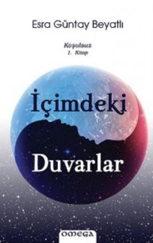 İçimdeki Duvarlar | Esra Güntay Beyaltı | Omega Yayıncılık