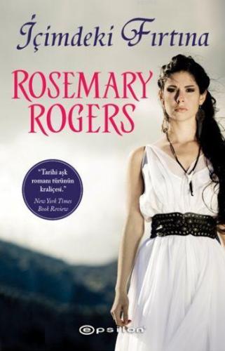 İçimdeki Fırtına | Rosemary Rogers | Epsilon Yayınevi