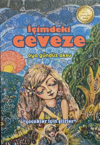 İçimdeki Geveze;Çocuklar İçin Şiirler | Oya Gündüz Aksu | Aydili Sanat