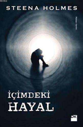 İçimdeki Hayal | Steena Holmes | Doğan Kitap