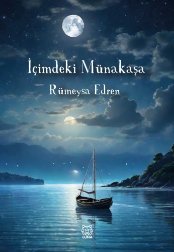 İçimdeki Münakaşa | Rümeysa Edren | Luna Yayınları