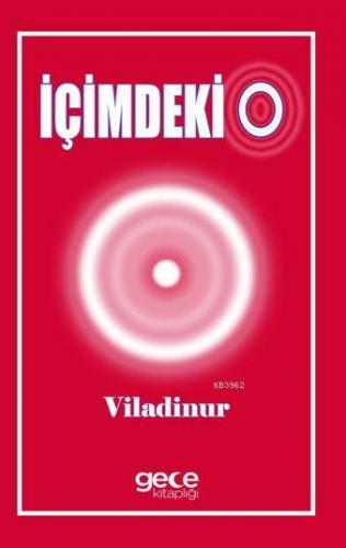 İçimdeki O | Viladinur | Gece Kitaplığı Yayınları