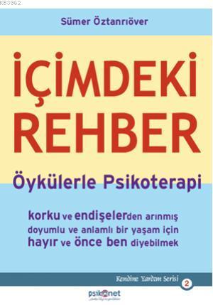 İçimdeki Rehber; Öykülerle Psikoterapi | Sümer Öztanrıöver | Psikonet