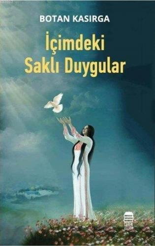 İçimdeki Saklı Duygular | Botan Kasırga | Ceren Kültür Yayınları