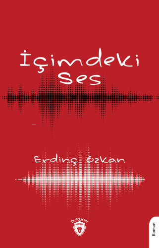 İçimdeki Ses | Erdinç Özkan | Dorlion Yayınevi