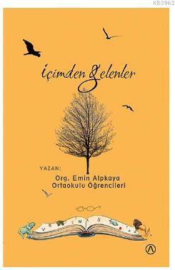 İçimden Gelenler | Emin Alpkaya | Ares Kitap