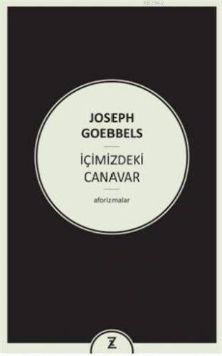 İçimizdeki Canavar | Joseph Goebbels | Zeplin Kitap