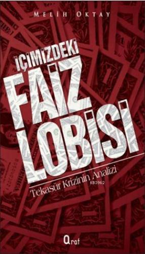 İçimizdeki Faiz Lobisi | Melih Oktay | Araf Yayınları