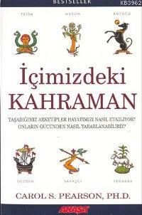 İçimizdeki Kahraman; Yaşadığımız Arketipler Hayatımızı Nası Etkiliyor?