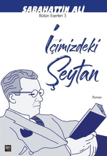 İçimizdeki Şeytan | Sabahattin Ali | İleri Yayınları