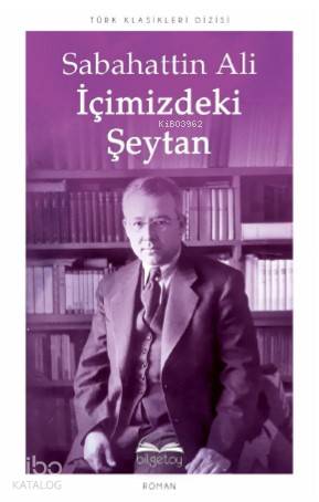 İçimizdeki Şeytan | Sabahattin Ali | Bilgetoy Yayınları