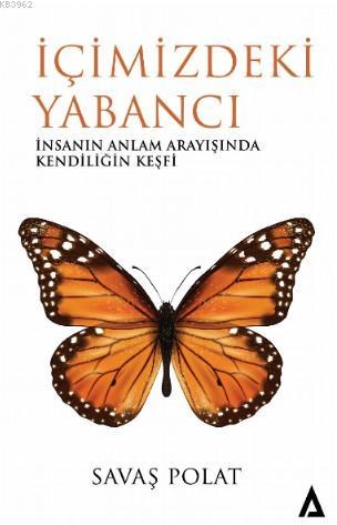 İçimizdeki Yabancı | Savaş Polat | Kanon Kitap