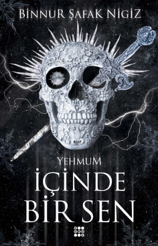 İçinde Bir Sen 3 - Yehmum | Binnur Şafak Nigiz | Dokuz Yayınları