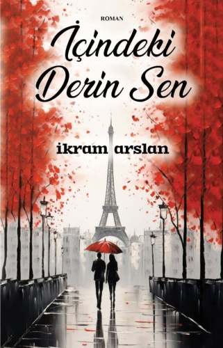 İçindeki Derin Sen | İkram Arslan | Zinde Yayınevi