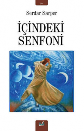 İçindeki Senfoni | Serdar Sarper | İzan Yayıncılık