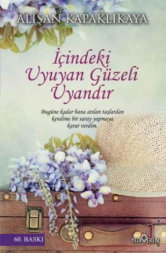 İçindeki Uyuyan Güzeli Uyandır | Alişan Kapaklıkaya | Yediveren Yayınl