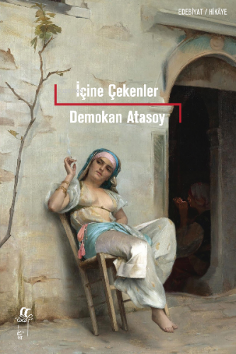 İçine Çekenler | Demokan Atasoy | Oğlak Yayınları