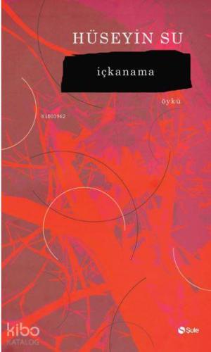 İçkanama | Hüseyin Su | Şule Yayınları
