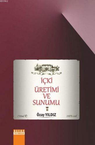 İçki Üretimi ve Sunumu | Özay Yıldız | Detay Yayıncılık