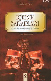 İçkinin Zararları | Abdülaziz Çavuş | Rağbet Yayınları