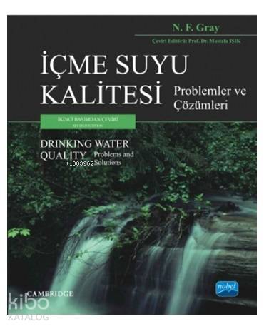 İçme Suyu Kalitesi | N.F Gray | Nobel Akademik Yayıncılık