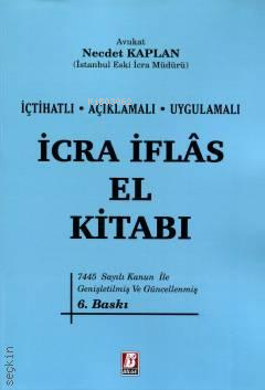 İcra İflas El Kitabı | Necdet Kaplan | Bilge Yayınevi - Hukuk Yayınlar