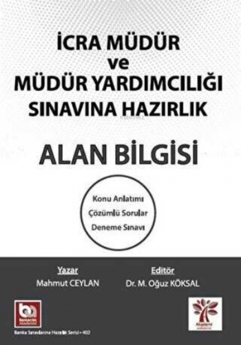 İcra Müdür ve Müdür Yardımcılığı Sınavına Hazırlık Alan Bilgisi | Mahm