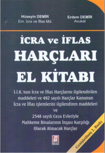 İcra ve İflas Harçları El Kitabı | Hüseyin Demir | Bilge Yayınevi - Hu