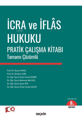 İcra ve İflas Hukuku Pratik Çalışma Kitabı;Tamamı Çözümlü | Murat Yava