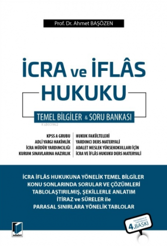 İcra ve İflas Hukuku Temel Bilgiler & Soru Bankası | Ahmet Başözen | A