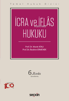 İcra ve İflâs Hukuku (THD) | İbrahim Ermenek | Seçkin Yayıncılık