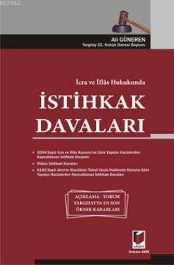 İcra ve İflas Hukukunda İstihkak Davaları | Ali Güneren | Adalet Yayın