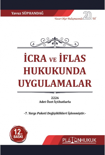 İcra Ve İflas Hukukunda Uygulamalar | Yavuz Süphandağ | Platon Hukuk Y