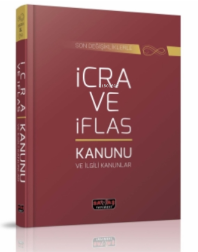 İcra ve İflas Kanunu ve ilgili kanunlar | Kolektif | Savaş Yayınevi