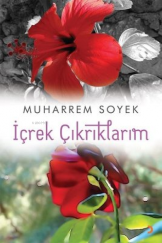 İçrek Çıkrıklarım | Muharrem Soyek | Cinius Yayınları