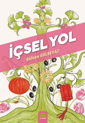 İçsel Yol | Gülsen Gülbeyaz | Ters Kule Yayınları