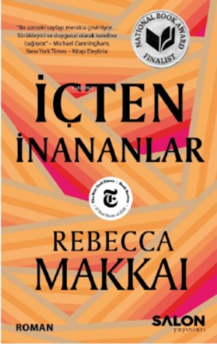 İçten İnananlar | Rebecca Makkai | Salon Yayınları