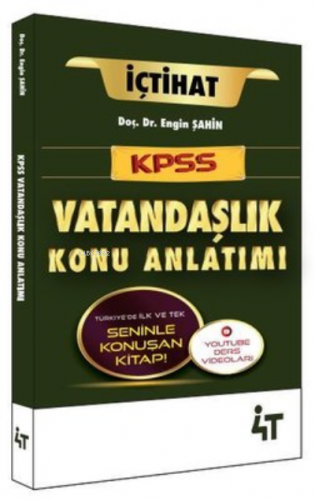 İçtihat-Kpss Vatandaşlık Konu Anlatımı | Engin Şahin | 4T Yayınevi