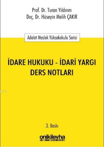 İdare Hukuku - İdari Yargı Ders Notları | Turan Yıldırım | On İki Levh