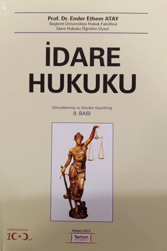 İdare Hukuku | Ender Ethem Atay | Turhan Kitabevi