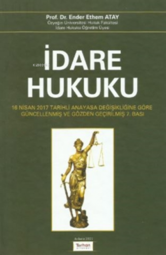 İdare Hukuku | Ender Ethem Atay | Turhan Kitabevi