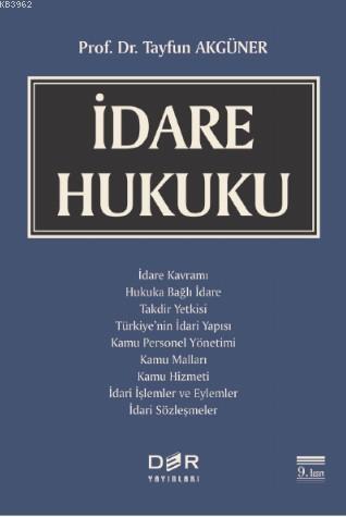 İdare Hukuku | Tayfun Akgüner | Der Yayınları