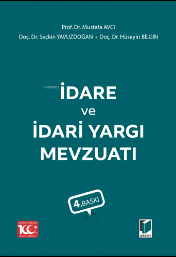 İdare ve İdari Yargı Mevzuatı | Mustafa Avcı | Adalet Yayınevi