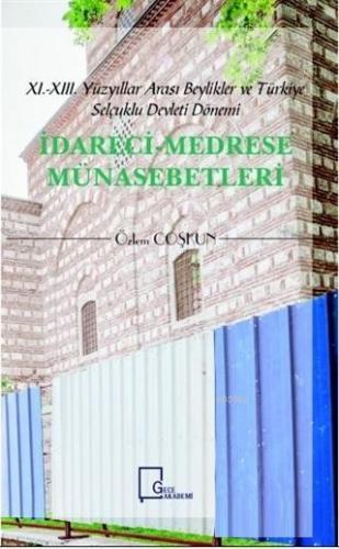 İdareci Medrese Münasebetleri | Özlem Coşkun | Gece Akademi