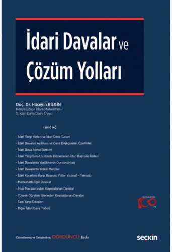 İdari Davalar ve Çözüm Yolları | Hüseyin Bilgin | Seçkin Yayıncılık