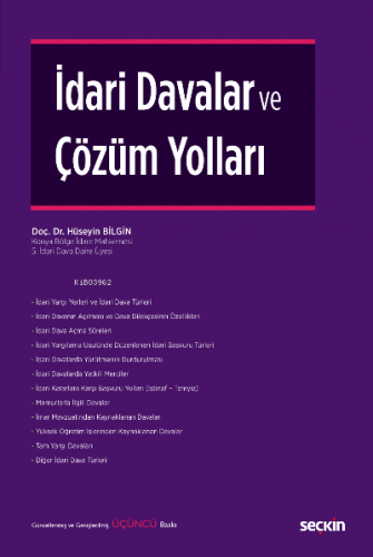 İdari Davalar ve Çözüm Yolları | Hüseyin Bilgin | Seçkin Yayıncılık