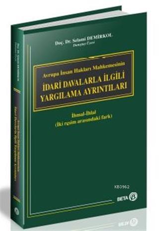 İdari Davalarla İlgili Yargılama Ayrıntıları | Selami Demirkol | Beta 