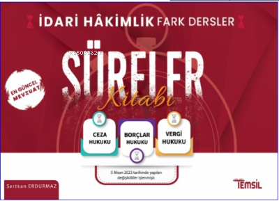 İdari Hakimlik Fark Dersler Süreler Kitabı | Sertkan Erdurmaz | Temsil