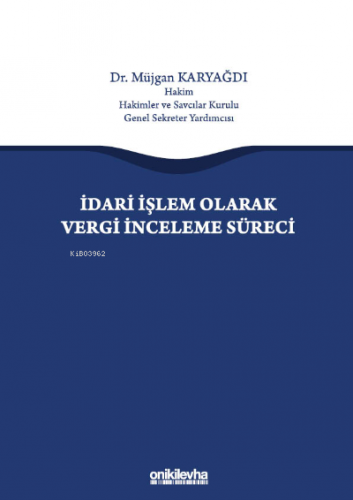 İdari İşlem Olarak Vergi İnceleme Süreci | Müjgan Karyağdı | On İki Le