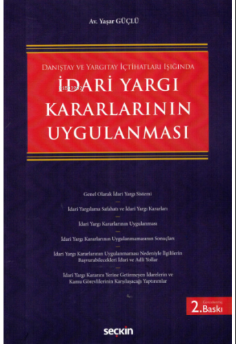 İdari Yargı Kararlarının Uygulanması | Yaşar Güçlü | Seçkin Yayıncılık